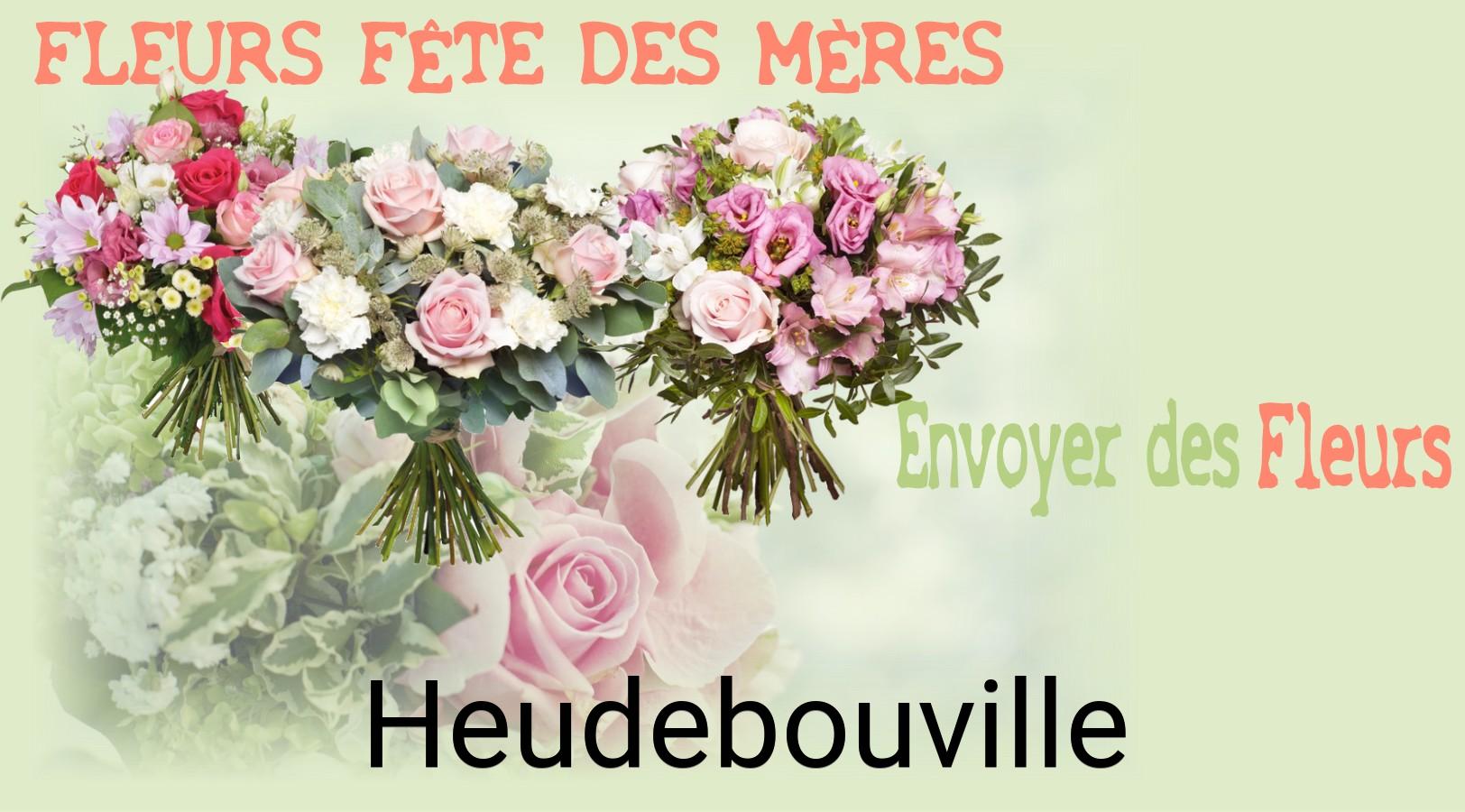 Bouquet de Fête des Mères livré à Heudebouville